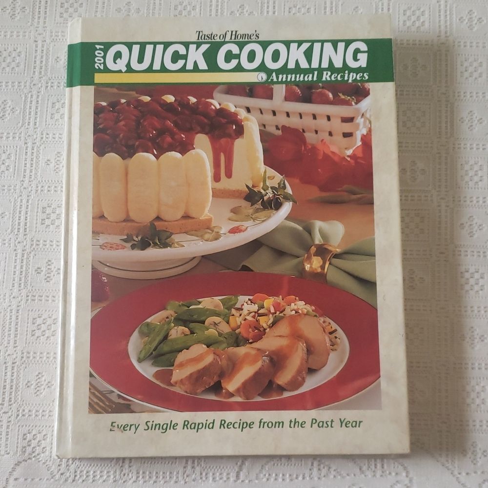 Taste of Home's 2001 Quick Cooking Annual Recipes Cookbook
